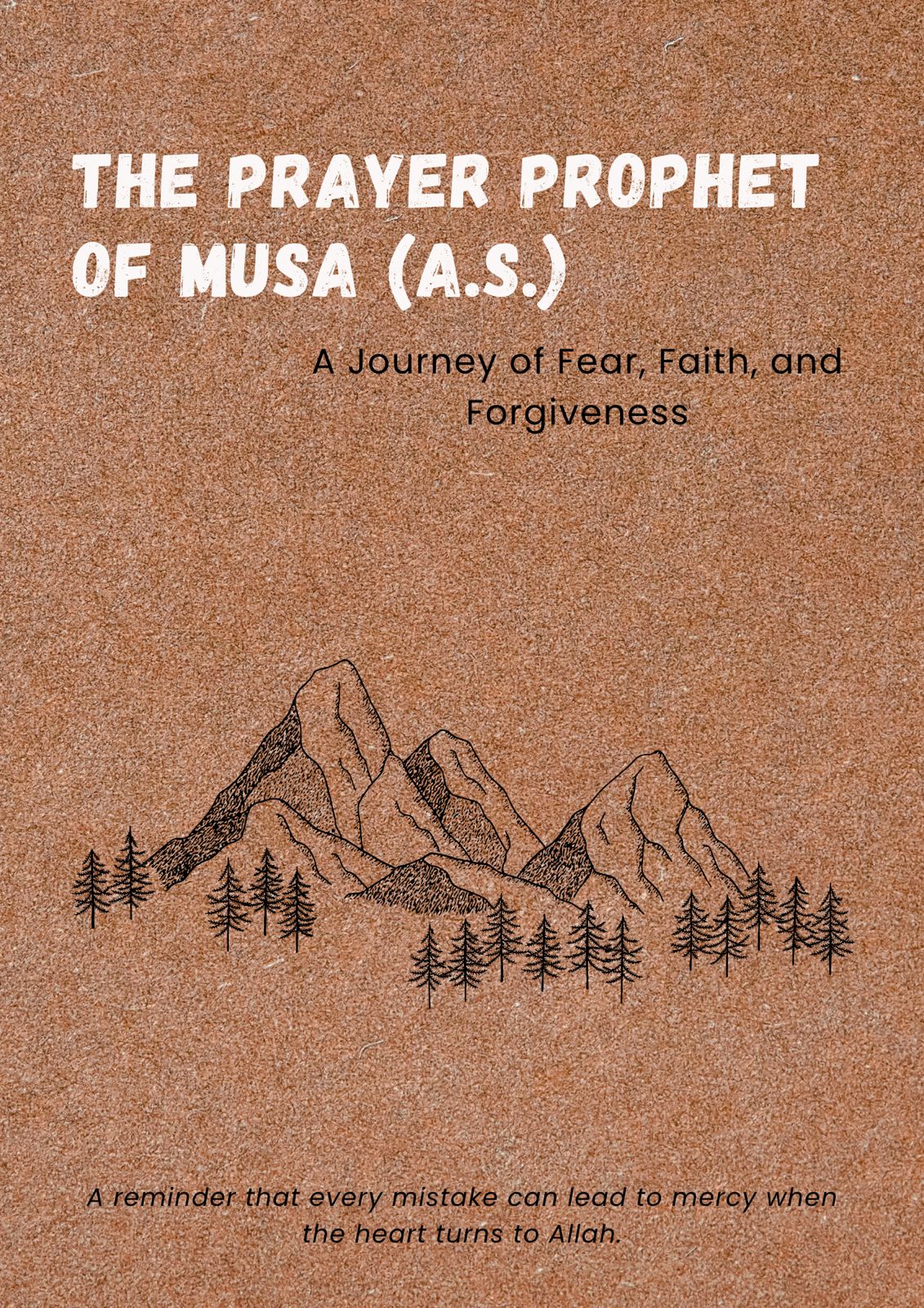 The Prayer of Musa (A.S.): A Story of Faith
